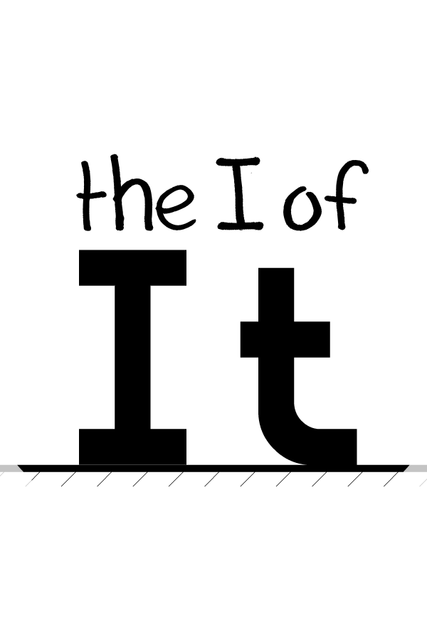 The I of It